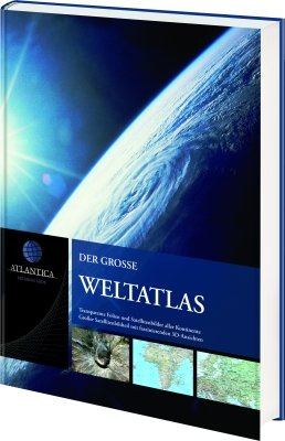 Atlantica Der große Weltatlas: Transparente Folien und Satellitenbilder aller Kontinente