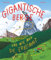 GIGANTISCHE BERGE: UND WIE MAN SIE ERKLIMMT