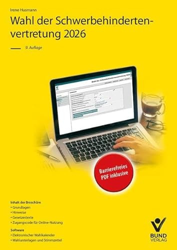 Wahl der Schwerbehindertenvertretung 2026: Handlungsanleitung – Wahlkalender – Zugangscode für Online-Nutzung – Barrierefreies PDF inklusive