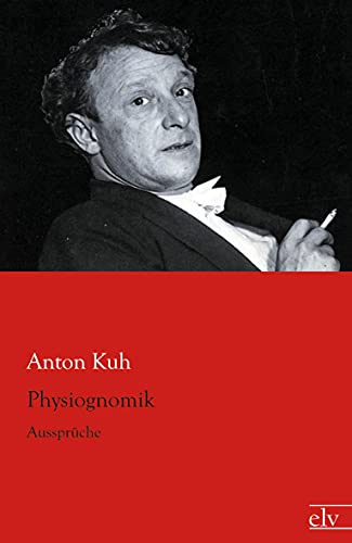 Physiognomik: Aussprueche: Aussprüche