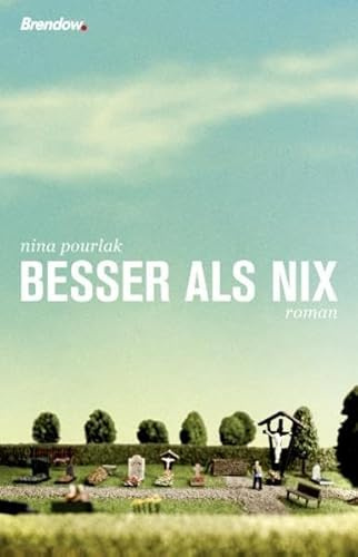 Besser als nix.: Roman