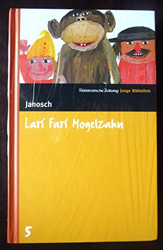 Lari Fari Mogelzahn. SZ Junge Bibliothek Band 5