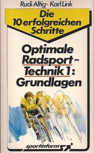 Optimale Radsport-Technik 1: Grundlagen