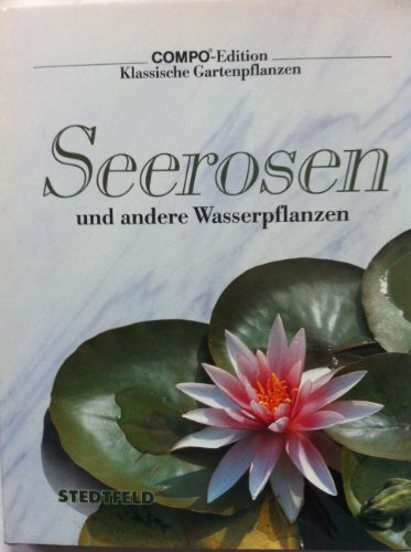 Seerosen und andere Wasserpflanzen