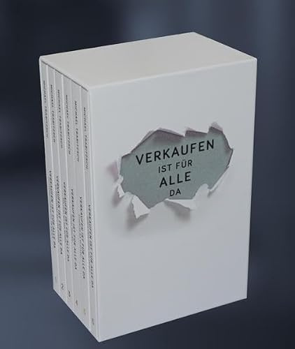 Verkaufen ist für alle da – Die komplette Buchserie (Band 1–6): Wirkung, Kommunikation, Kundenbindung, Vertrieb und Umsetzung – praxisnah und für alle Rollen im Unternehmen