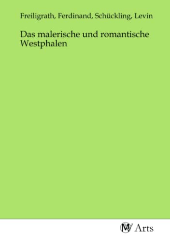Das malerische und romantische Westphalen
