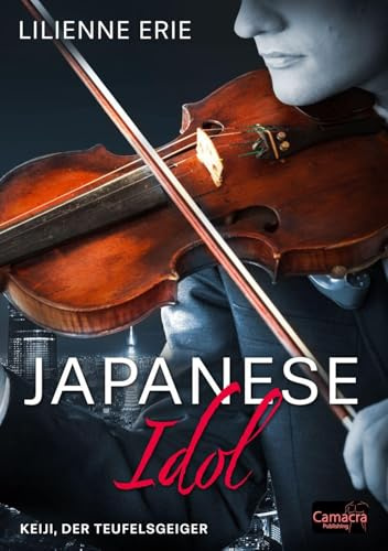 Japanese Idol: Keiji, der Teufelsgeiger