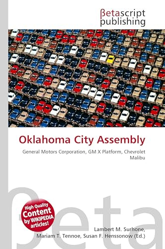 Oklahoma City Assembly: General Motors Corporation, GM X Platform, Chevrolet Malibu