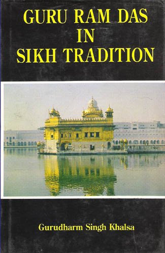 Guru Ram Das In Sikh Tradition