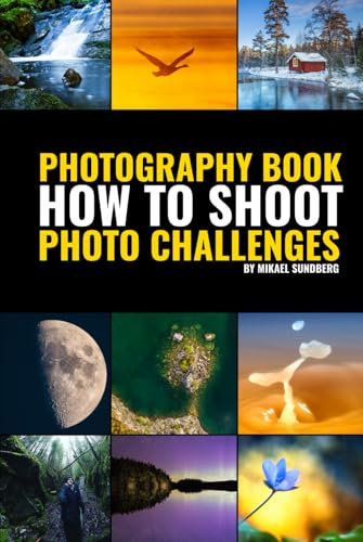 Photography Book: How To Shoot Photo Challenges