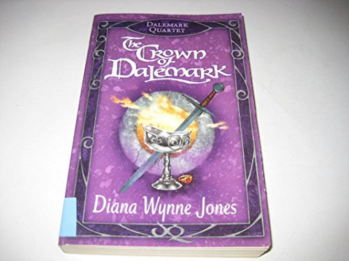 The Crown of Dalemark: Book Four of the Dalemark Quartet