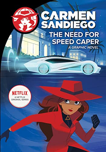 The Need for Speed Caper: A Graphic Novel: A High-Stakes Carmen Sandiego Adventure About World Geography for Kids (Ages 8-12) (Carmen Sandiego Graphic Novels, 4)