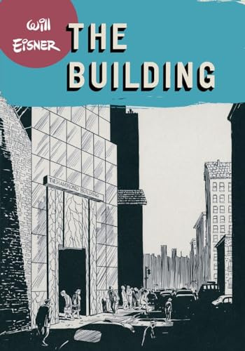 The Building (Will Eisner Library (Hardcover))
