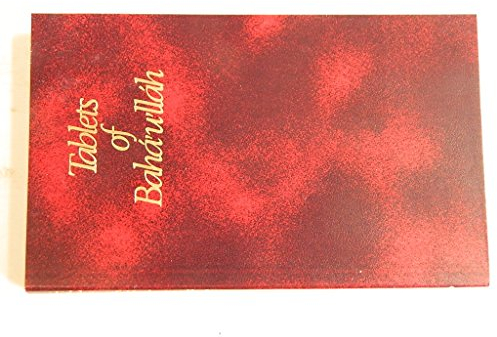 Tablets of Baha'U'Llah, Revealed After the Kitab-I-Aqdas