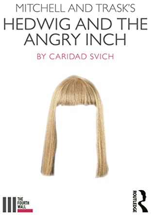 Mitchell and Trask's Hedwig and the Angry Inch (The Fourth Wall)