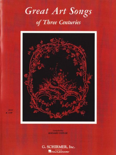 Great Art Songs of Three Centuries: Low Voice