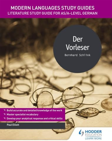 Modern Languages Study Guides: Der Vorleser: Literature Study Guide for AS/A-level German (Film and literature guides)