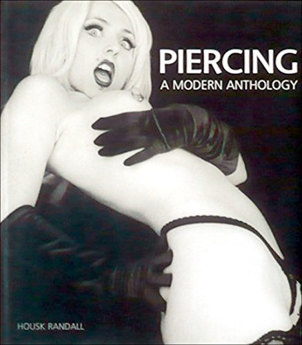 Piercing: A Modern Anthology