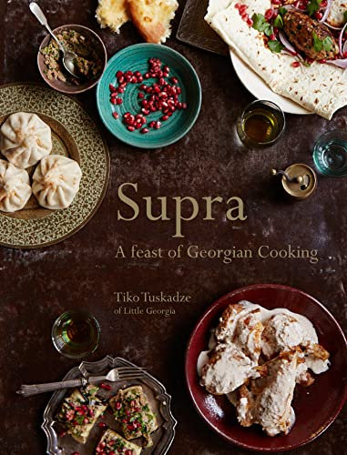 Supra: The legendary Georgian cookbook with beautiful recipes and captivating culinary history