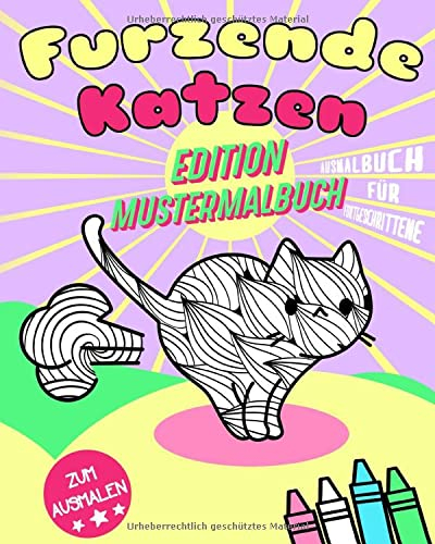 Furzende Katzen Edition Mustermalbuch: Ausmalbuch für Fortgeschrittene (Super Süße Kawaii Malbücher, Band 3)
