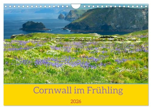 Cornwall im Frühling (Wandkalender 2026 DIN A4 quer), CALVENDO Monatskalender: Eine bildgewaltige Reise durch das frühlingshafte Cornwall (CALVENDO Natur)