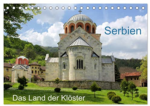 Serbien - Das Land der Klöster (Tischkalender 2026 DIN A5 quer), CALVENDO Monatskalender: Die orthodoxen Klöster Serbiens stellen wegen ihrer ... Denkmäler dar. (CALVENDO Orte)