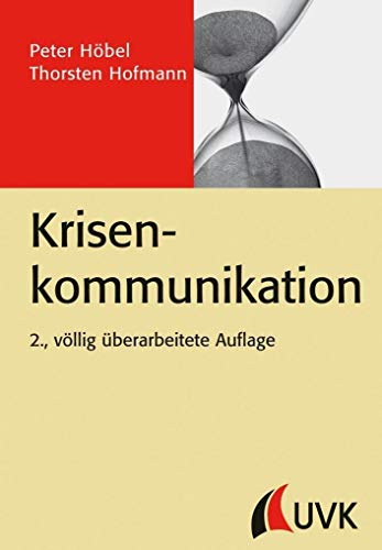 Krisenkommunikation (PR Praxis)