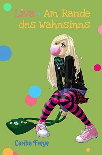 Liva – Am Rande des Wahnsinns