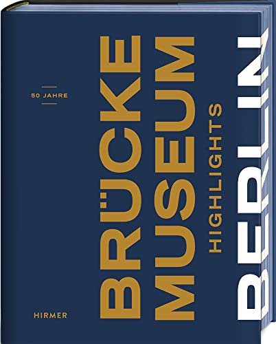 Brücke-Museum Berlin – Highlights: 50 Jahre