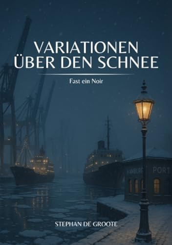 Variationen über den Schnee: Fast ein Noir