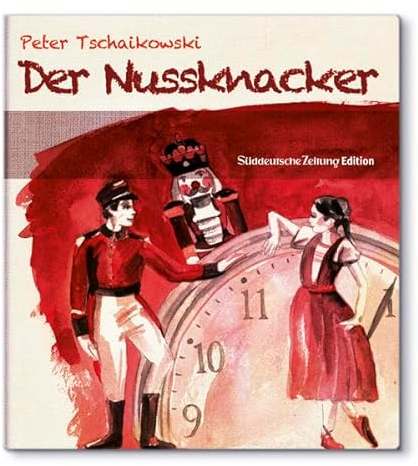 Peter Tschaikowski: Der Nussknacker [Ballett-Edition]