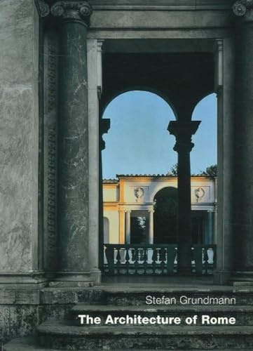 Architecture of Rome: An Architectural History in 402 Individual Presentations