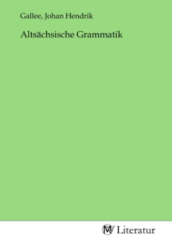 Altsächsische Grammatik