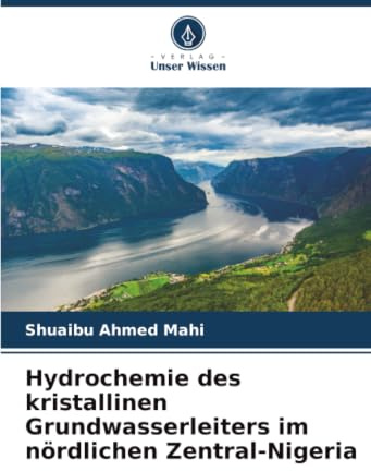 Hydrochemie des kristallinen Grundwasserleiters im nördlichen Zentral-Nigeria