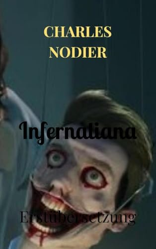 INFERNALIANA: Erstübersetzung