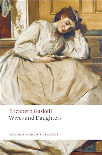 Wives and Daughters (Oxford World's Classics)
