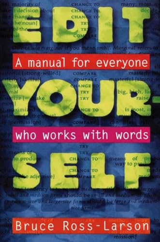 Edit Yourself: A Manual for Everyone Who Works with Words