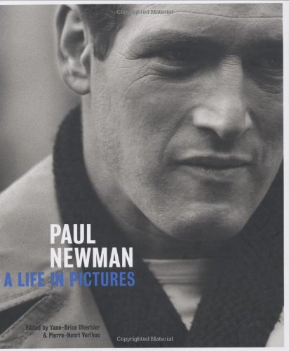 Paul Newman: A Life in Pictures
