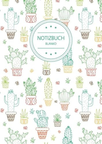 Notizbuch Blanko: Notizbuch A4 Blanko (110 Seiten, Vintage Softcover, Seitenzahlen, Weißes Papier - Dickes Notizheft, Skizzenbuch, Zeichenbuch, ... - Motiv: Kaktus Muster Kakteen Bunt