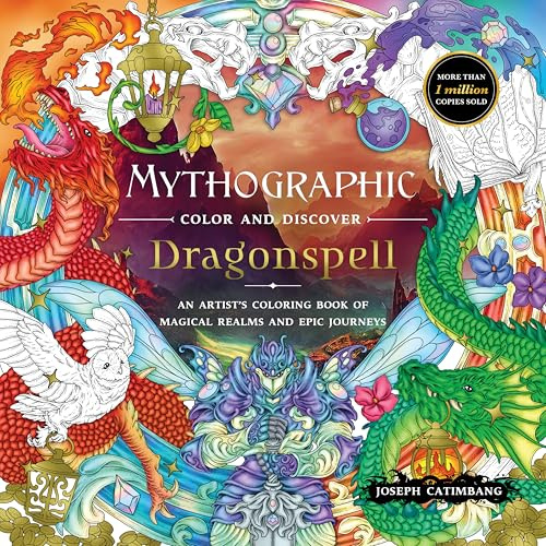 Mythographic Color and Discover: Dragonspell: An Artist's Coloring Book of Magical Realms and Epic Journeys