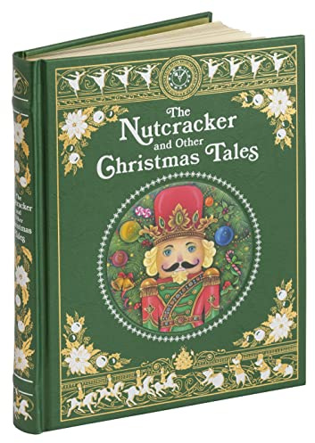 Nutcracker, The, and other Christmas Tales (treasury) (Barnes & Noble Leatherbound Classic Collection)