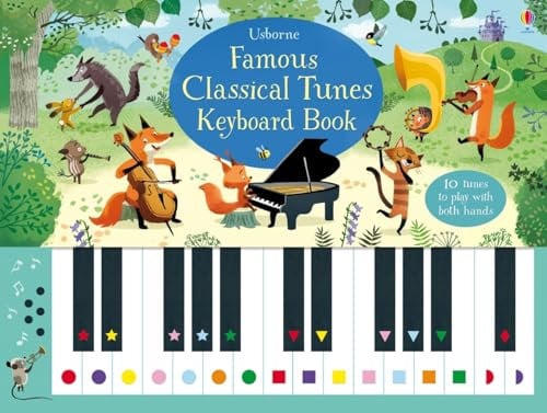 Famous Classical Tunes Keyboard Book: 1 (My First Musical Books)