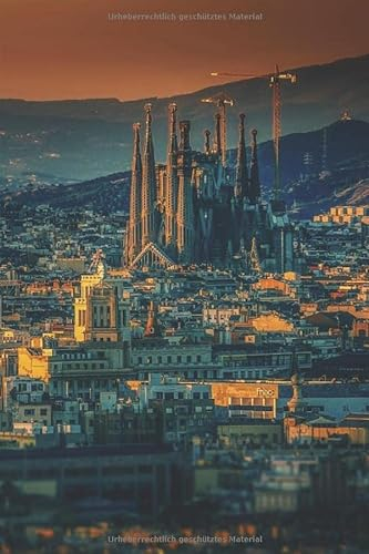 Notizbuch Barcelona: Reisetagebuch / Notizbuch mit Barcelona Bild als Motiv | für deinen nächsten Barcelona Trip