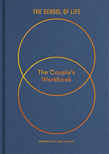 The Couple's Workbook: Homework to help love last