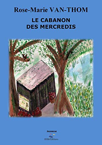 LE CABANON DES MERCREDIS