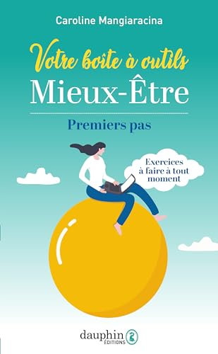 Votre boîte à outil mieux-être: premiers pas