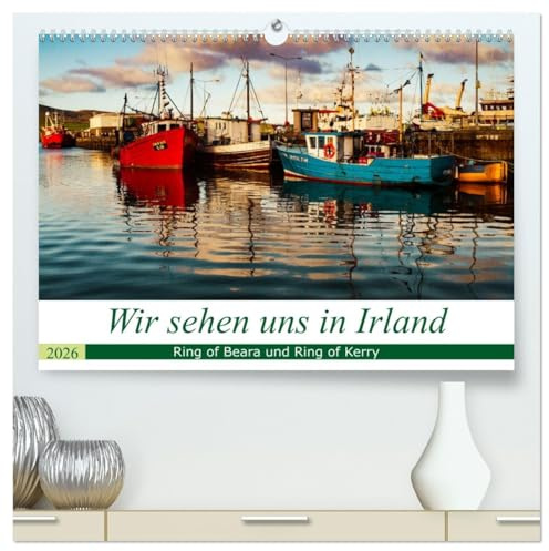 Wir sehen uns in Irland - Ring of Beara und Ring of Kerry (hochwertiger Premium Wandkalender 2026 DIN A2 quer), Kunstdruck in Hochglanz: 300 Kilometer ... im County Kerry und Westcork. (CALVENDO Orte)