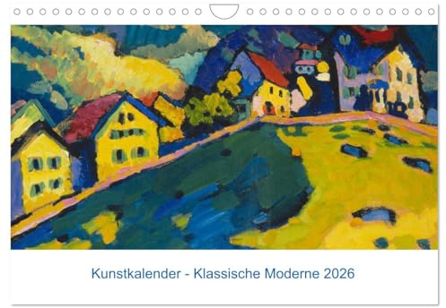 Klassische Moderne 2026 - Mit Kunst durchs Jahr (Wandkalender 2026 DIN A4 quer), CALVENDO Monatskalender: Zwölf schöne Gemälde von bekannten Künstlern des 20. Jahrhunderts (CALVENDO Kunst)