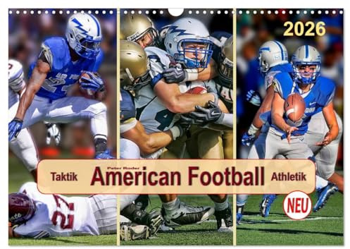 American Football - Taktik und Athletik (Wandkalender 2026 DIN A3 quer), CALVENDO Monatskalender: Teamsport der Extra-Klasse. (CALVENDO Sport)