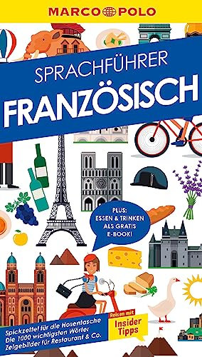 MARCO POLO Sprachführer Französisch: Nie mehr sprachlos! Die wichtigsten Wörter für deinen Urlaub